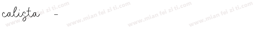 calista 常规字体转换